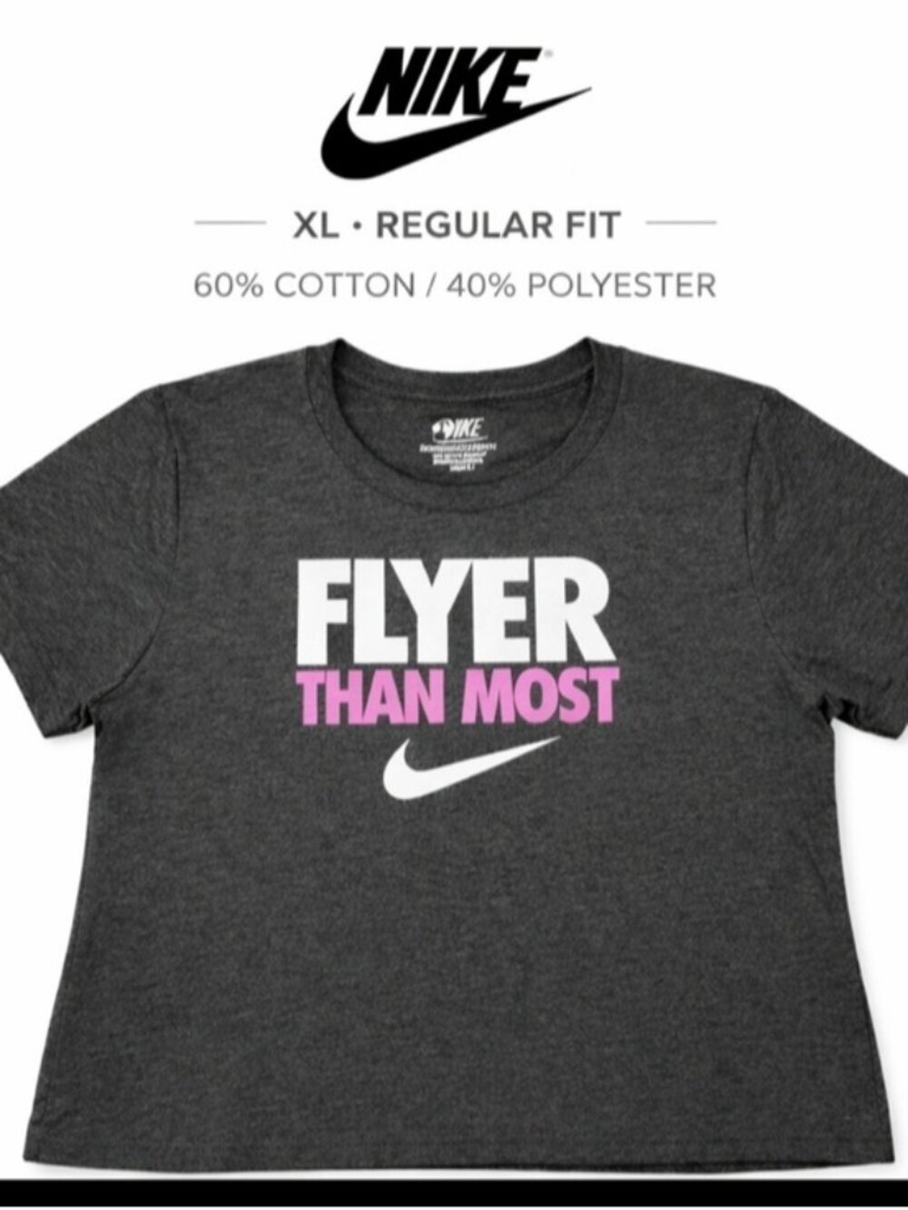 Nike Athletic Dept Graphic T-Shirt XL Gray “Flyer Than Most” Short Sleeve 22x25"